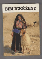 Biblické ženy - postavy Starej zmluvy