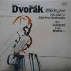 Antonín Dvořák - Biblické písně - Mně zdálo se - Když mne stará matka