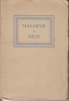 Masaryk a děti