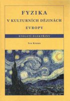 Fyzika v kulturních dějinách Evropy, Století elektřiny