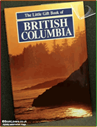 The Little Gift Book of British Columbia