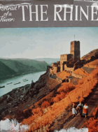 Portrait of a River - the Rhine - from the Alps to the Sea
