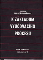 K základům vyučovacího procesu