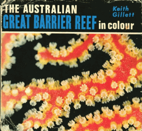 The Australian Great Barrier Reef in Colour
