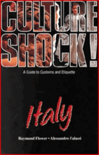 Culture Shock! Italy - A Guide to Customs and Etiquette