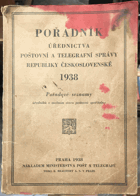 Pořadník úřednictva poštovní a telegrafní správy republiky Československé 1938. ...