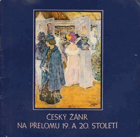 Český žánr na přelomu 19. a 20. století. Katalog výstavy