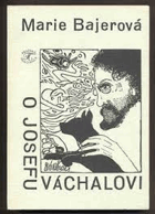 O Josefu Váchalovi