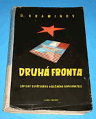 Druhá fronta - Zápisky sovět. vojen. dopisovatele.