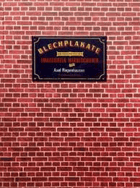 Blechplakate - d. Geschichte d. emaillierten Werbeschilder