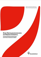 Eine Erfolgsgeschichte im Herzen Europas - Von der Wiener Städtischen zur Vienna Insurance Group ...