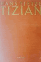 Tizian - Leben und Werk - 2 Bd. Tafelband und Textband
