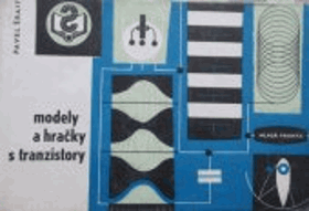 Modely a hračky s tranzistory