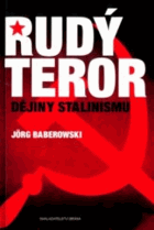 Rudý teror - dějiny stalinismu