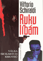 Rukulíbám. Válka sicilských klanů