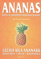 ANANAS léčivá rostlina budoucnosti