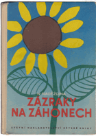 Zázraky na záhonech