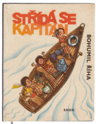 Střídá se kapitán