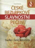 České bezlepkové slavnostní pečení - Sladké i slané laskominy