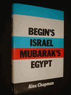 Begin's Israel, Mubarak's Egypt