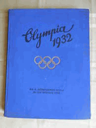Olympia 1932. Die Olympischen Spiele in Los Angeles