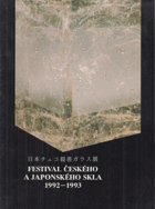 Festival českého a japonského skla 1992-1993