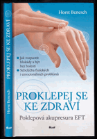 Proklepej se ke zdraví Poklepová akupresura EFT