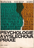 Psychologie a výslechová praxe.