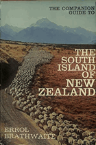 The Companion Guide to the South Island of New Zealand