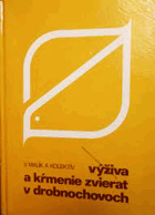 Výživa a kŕmenie zvierat v drobnochovoch