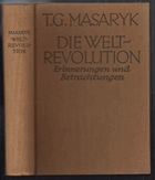 Die Weltrevolution - erinnerung und Betrachtungen 1914-1918 (Welt-revolution)