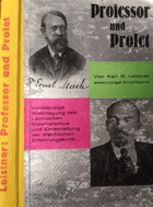 Professor und Prolet - Kurzweilige und volkständige Widerlegung des Hassbuches Lenins gegen die ...