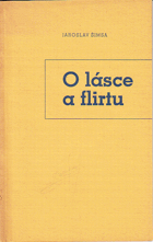 O lásce a flirtu Tři stati