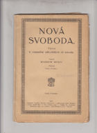 Nová svoboda - výzva k vymanění ušlechtilých sil národa.