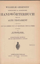 Hebräisches und Aramäisches Handwörterbuch über das Alte Testament - Bearb. von Frantas Buhl - ...