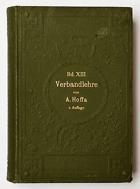 Atlas und Grundriss der Verbandlehre - für Studierende und Aerzte - Lehmanns Medicinische ...