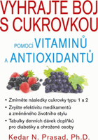 Vyhrajte boj s cukrovkou pomocí vitaminů a antioxidantů
