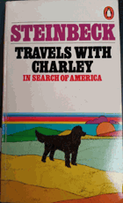 Travels with Charley - in search of America.