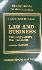 Study guide to accompany Law and business - the regulatory environment