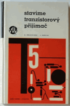 Stavíme tranzistorový přijímač - pokračujeme s tranzistory