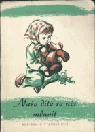 Naše dítě se učí mluvit