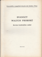 Dvanáct malých proroků - Revize kralického znění