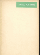 Karel Purkyně Prameny, sbírka dobrého umění ; Sv. 7