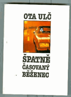 Špatně časovaný běženec