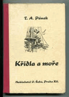 Křídla a moře. Kniha o statečných letcích a námořnících. Svazek první.