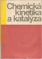 Chemická kinetika a katalýza