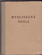 Myslivecká škola