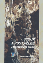 Sloup a Pustý žleb v Moravském krasu