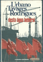 Desta água beberei - romance