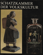 Schatzkammer der Volkskultur - materielle Volkskultur in Böhmen und Mähren